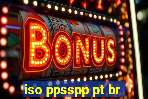 iso ppsspp pt br